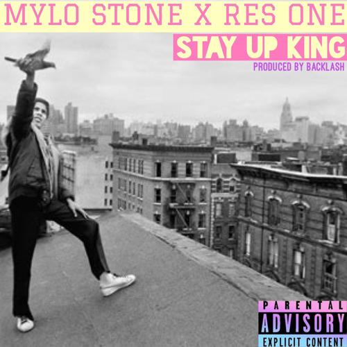 Stay up king (feat. Res one & B lash) [Explicit]