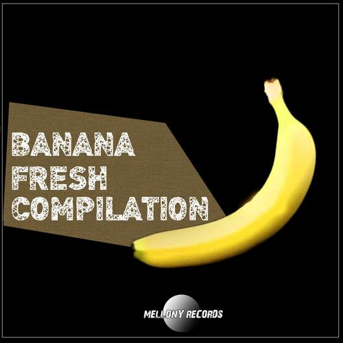 FRESH BANANA COMPILATION