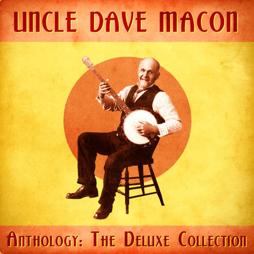 Anthology: The Deluxe Collection (Remastered) [Explicit]