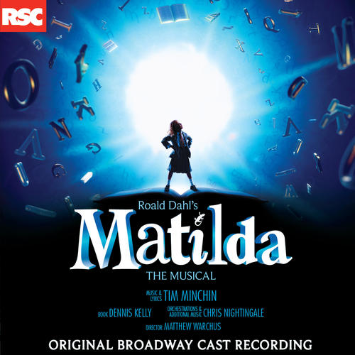 Matilda the Musical (Deluxe Edition of Original Broadway Cast Recording)