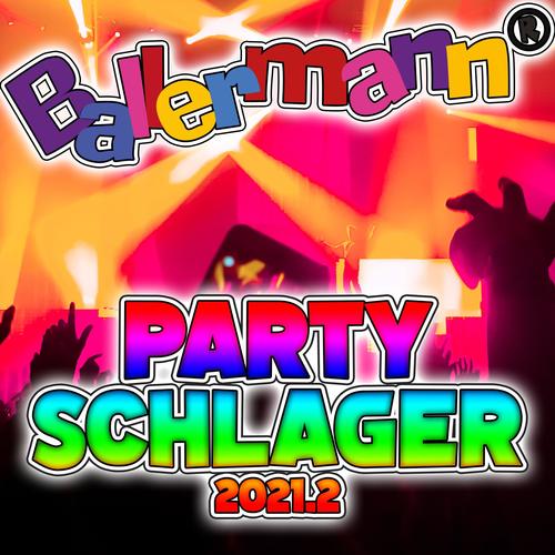 Ballermann Party Schlager 2021.2