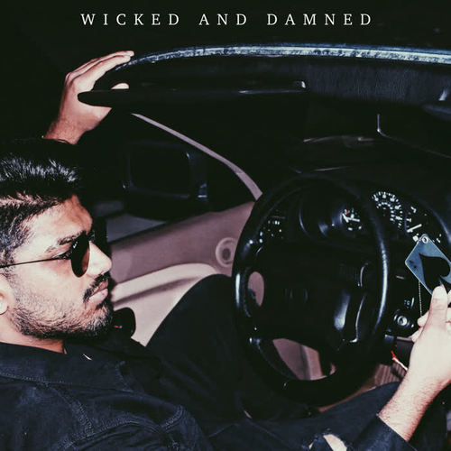 Wicked and Damned (Explicit)