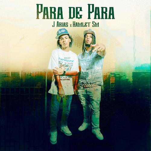 Para de Para (feat. Hamlet Sm)