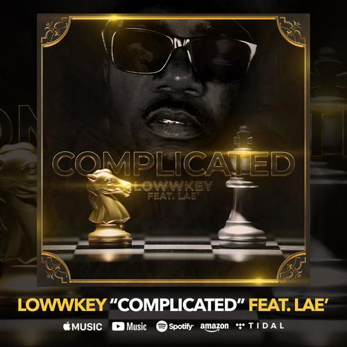 Complicated (feat. Lae) [Explicit]