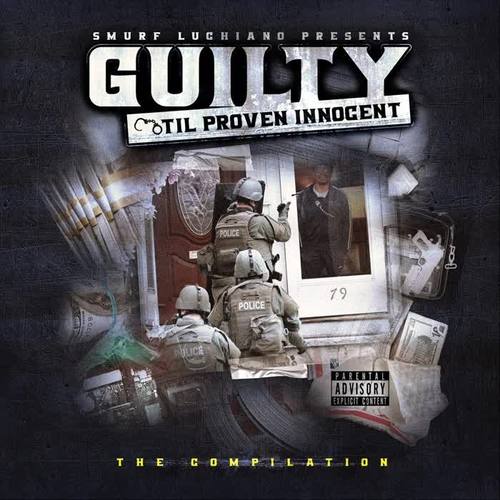 Guilty 'Til Proven Innocent: Compilation