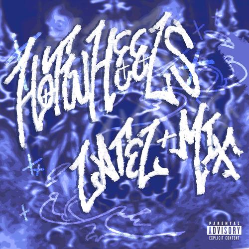 Hotwheels (Latel Mix) [Explicit]