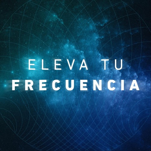 Eleva Tu Frecuencia