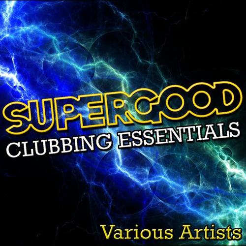 Supergood: Clubbing Essentials