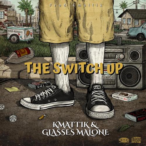 The switch up (feat. Glasses Malone) [Remix] [Explicit]