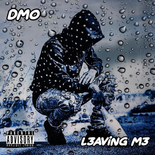 Leaving Me (Explicit)