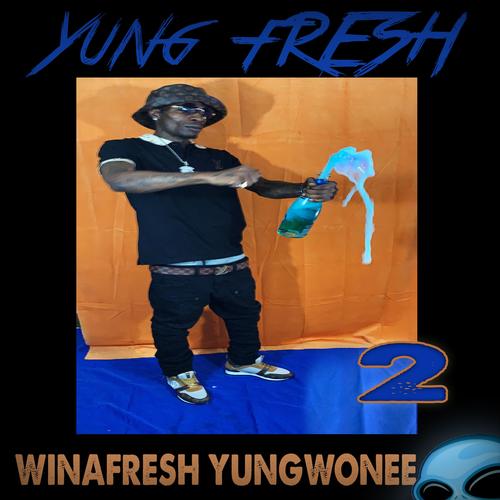 winafresh 2 yungwonee (Explicit)