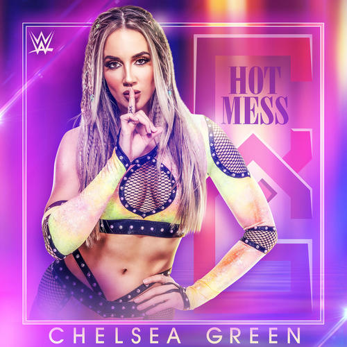 WWE: Hot Mess (Chelsea Green)