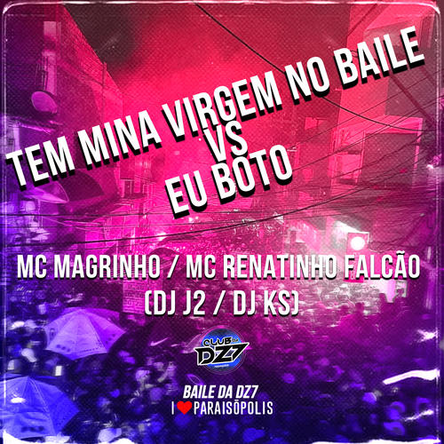 Tem Mina Virgem no Baile Vs Eu Boto (Explicit)