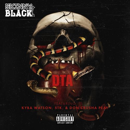 DTA (feat. Kyba Watson, STK & Don Crusha Peay) [Explicit]