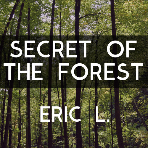 Secret of the Forest