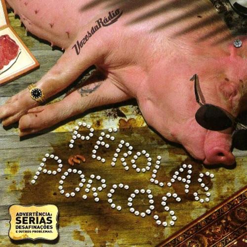 Pérolas e Porcos