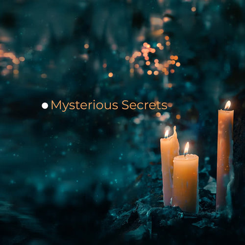 Mysterious Secrets