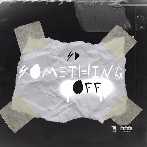 Something Off (Explicit)