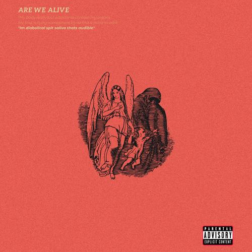 Are We Alive (Explicit)