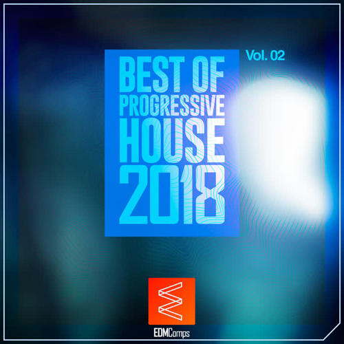 Best of Progressive House 2018, Vol. 02