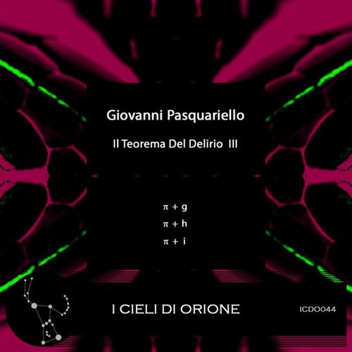 Il teorema del delirio III