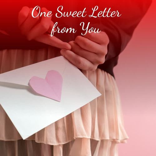 One Sweet Letter from You