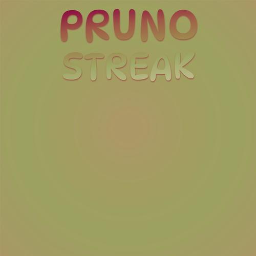 Pruno Streak