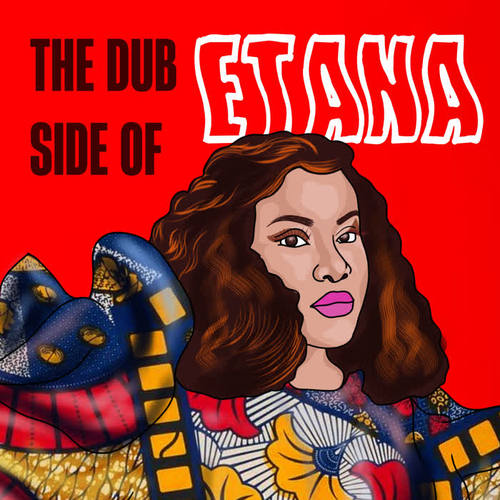 Dub Side Of Etana