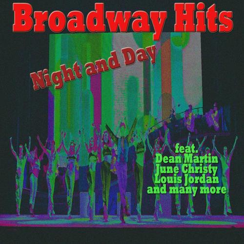 Broadway Hits - Nigh and Day