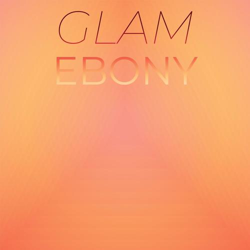 Glam Ebony