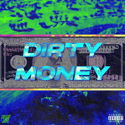 Dirty Money (Explicit)