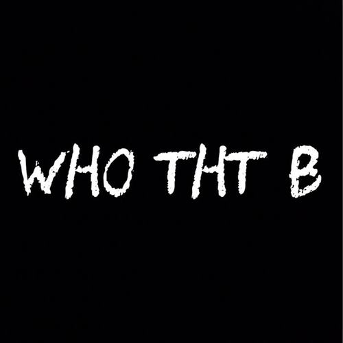 wHo ThT B (Explicit)