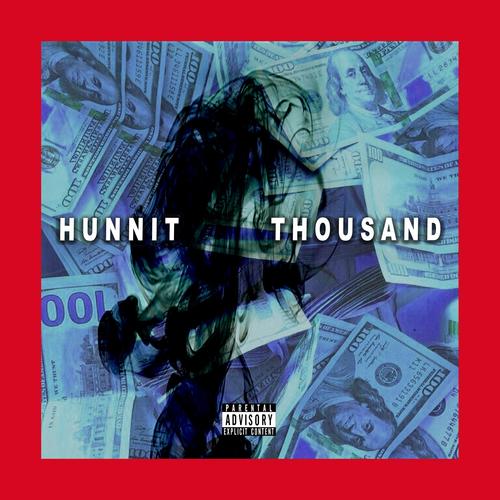 hunnit thousand (Explicit)