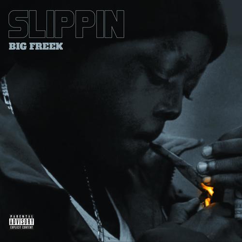 Slippin (Explicit)