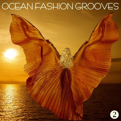 Ocean Fashion Grooves 2