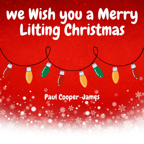 We Wish You a Merry Lilting Christmas