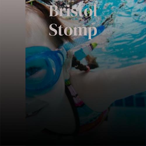 Bristol Stomp