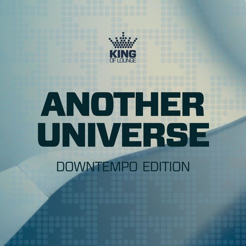 Another Universe - Downtempo Edition