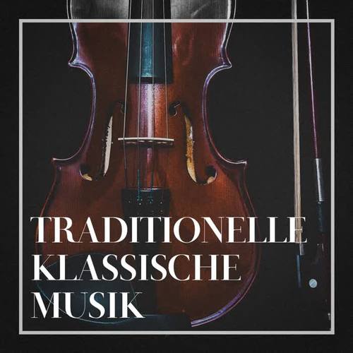 Traditionelle Klassische Musik