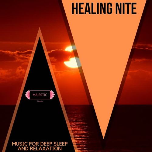 Healing Nite: Music for Deep Sleep and Relaxation