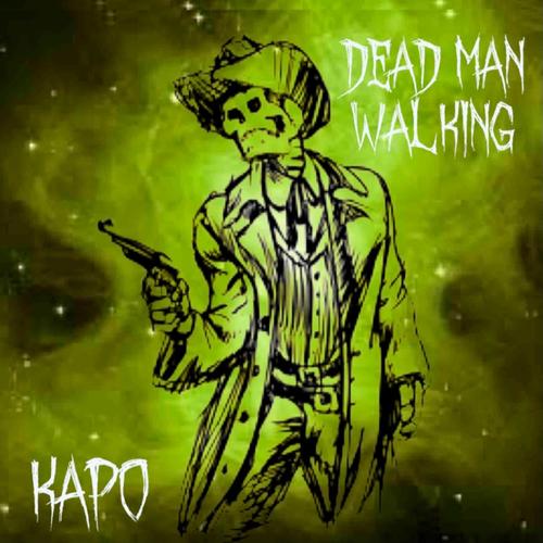 Dead Man Walking (Explicit)