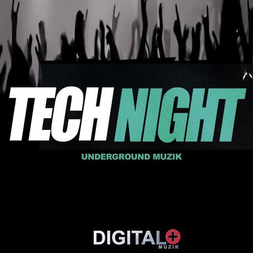 Tech Night Underground Muzik