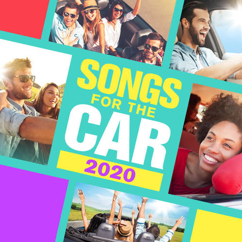 Songs for the Car 2020 (Explicit)