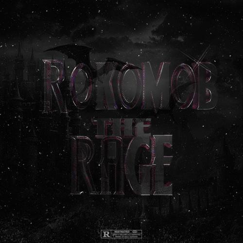 THE RAGE (feat. ROKOMOB)