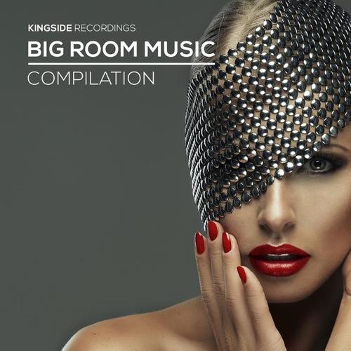 Big Room Music (Compilation)