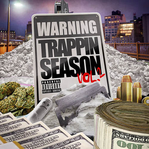 Warning: Trappin Season Vol 2