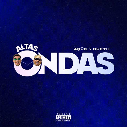 Altas Ondas (Explicit)