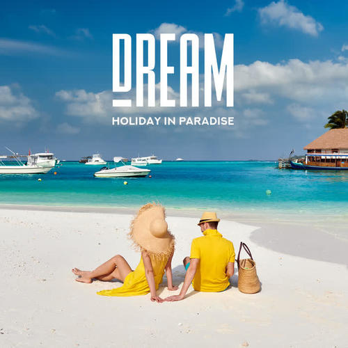 Dream Holiday in Paradise