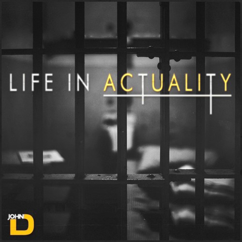 Life In actuality (Explicit)