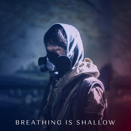 Breathing Is Shallow